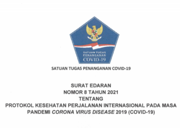 Edaran Terbaru Satgas COVID-19 tentang Perjalanan Internasional pada Masa Pandemi COVID-19