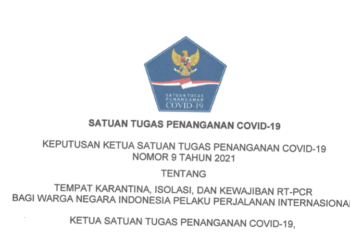 Satgas COVID-19 Keluarkan Aturan Mengenai Tempat Karantina, Isolasi, dan Kewajiban RT-PCR Bagi WNI Pelaku Perjalanan Internasional