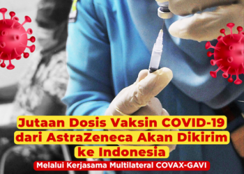 Vaksin COVID-19 Produksi AstraZeneca Diperkirakan Tiba Kuartal I Tahun Ini