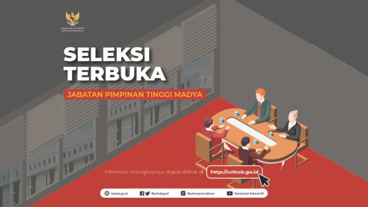 Sekretariat Kabinet Buka Seleksi Pengisian Jabatan Deputi Polhukam dan Staf Ahli Reformasi Birokrasi