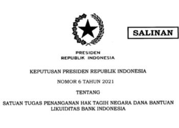 Presiden Terbitkan Keppres tentang Satgas Penanganan Hak Tagih Negara Dana BLBI
