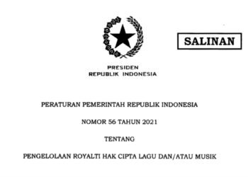 Inilah PP 56/2021 tentang Pengelolaan Royalti Hak Cipta Lagu dan Musik