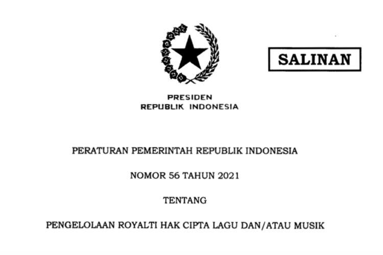 Inilah PP 56/2021 tentang Pengelolaan Royalti Hak Cipta Lagu dan Musik