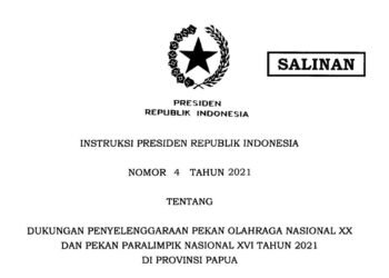 Pemerintah Terbitkan Inpres 4/2021 tentang Dukungan Penyelenggaraan PON XX dan Peparnas XVI Papua