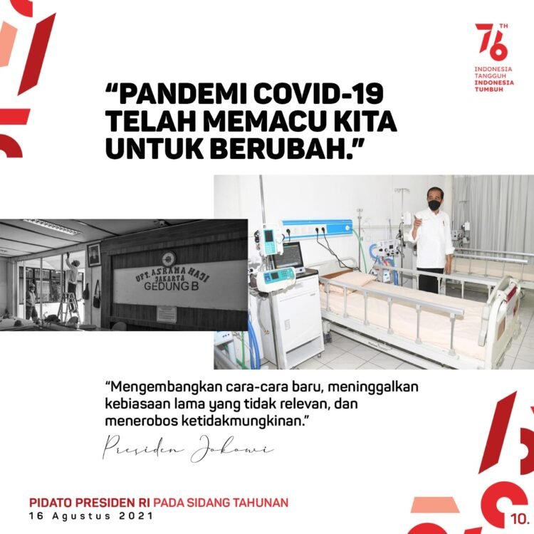 Presiden Jokowi: Pandemi COVID-19 Memacu Bangsa Indonesia untuk Berubah