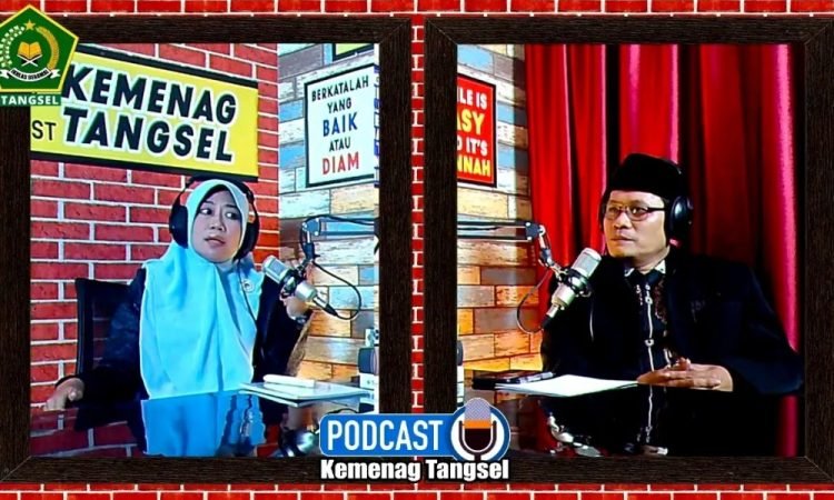 Podcast Kemenag Tangsel Akan Tayangkan Program Bincang Santai Selama Ramadhan 1443 H