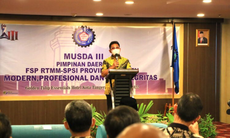 Buka Musda FSP RTMM-SPSI Banten, Wakil Wali Kota Tangerang Harapkan Harmonisasi Demi Kesejahteraan Pekerja