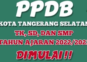 Jadwal PPDB Tangsel Tingkat TK, SD, SMP Tahun 2022