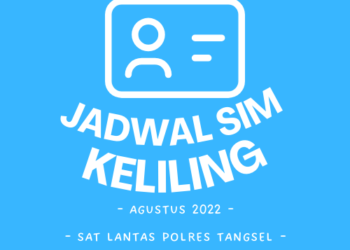 Jadwal SIM Keliling Tangerang Selatan Agustus 2022