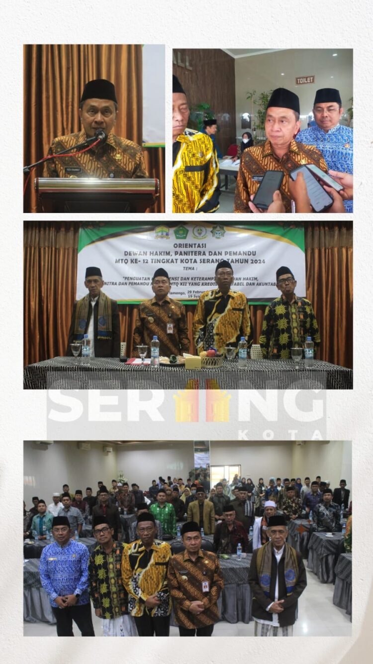 Pj Walikota Serang Yedi Rahmat Membuka Orientasi Dewan Hakim, Panitera dan Pemandu Musabaqoh Tilawatil Quran ke XII tingkat Kota Serang