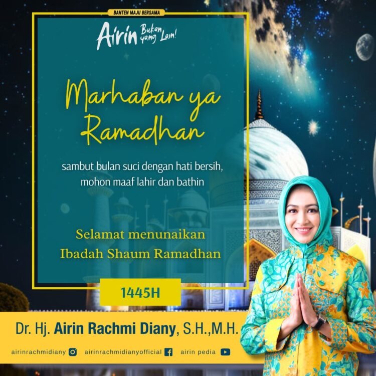 Airin Rachmi Diany: Jadikan Ramadan Momentum Tingkatkan Iman dan Taqwa