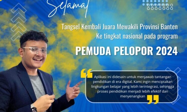 Tangsel Kembali Juara Mewakili Provinsi Banten Ke Tingkat Nasional pada Program Pemuda Pelopor Tahun 2024