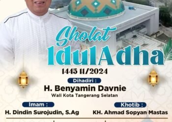 Salat Iduladha 1445 H di Islamic Center Baiturrahmi, Benyamin Paparkan Berbagai Capaian Pembangunan Tangsel