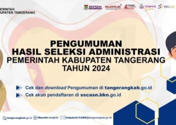 Pengumuman Hasil Seleksi Administrasi CPNS Pemerintah Kabupaten Tangerang Tahun 2024